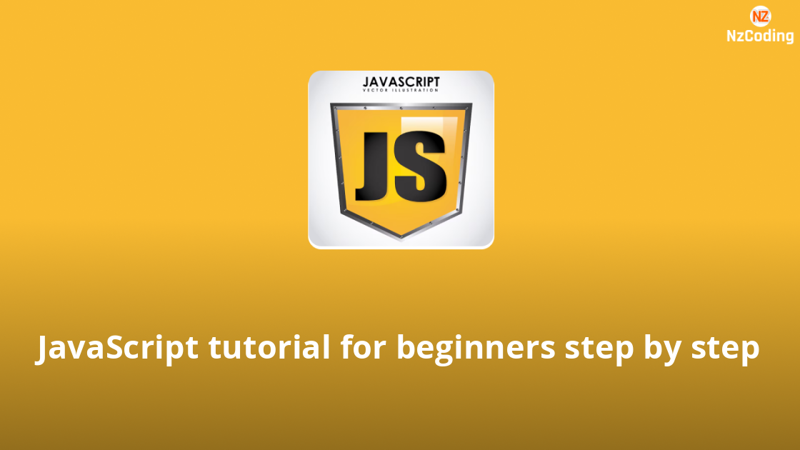 JavaScript tutorial for beginners step by step